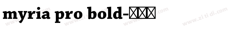 myria pro bold字体转换